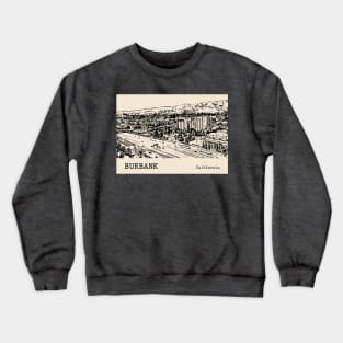 Burbank California Crewneck Sweatshirt